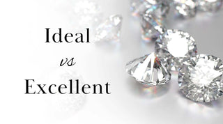 Ideal vs. Excellent Cut Diamonds: Which is Better?
