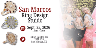 San Marcos Fall 2026 Ring Popup Studio | 9/25/26